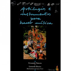Artilugios, Instrumentos para hacer Música