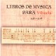 Libros de Música para Vihuela. Autor: GERARDO ARRIAGA Y OTROS